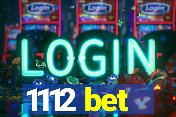 1112 bet